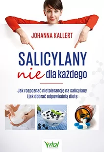 Salicylany nie dla każdego Johanna Kallert - Poradniki hobbystyczne - miniaturka - grafika 2