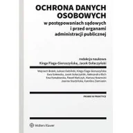 Prawo - Bożek Wojciech, Flaga-Gieruszyńska Kinga, Dubiński Ochrona danych osobowych w postępowaniach sądowych i przed organami administracji publicznej - miniaturka - grafika 1