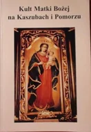 Religia i religioznawstwo - Kult Matki Bożej na Kaszubach i Pomorzu - miniaturka - grafika 1