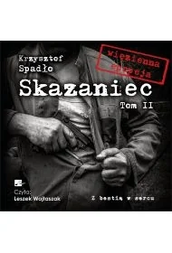 Skazaniec Tom 2 Z bestią w sercu - Audiobooki - kryminał, sensacja, thriller - miniaturka - grafika 1