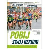 Septem Pobij swój rekord Skuteczne treningi od 5 km do maratonu dla ambitnych biegaczy - Peter Pfitzinger