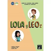 Lola y leo 2 cuaderno de ejercios - mamy na stanie, wyślemy natychmiast - Książki do nauki języka hiszpańskiego - miniaturka - grafika 1