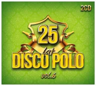 Muzyka klubowa, dance - 25 Lat Disco Polo. Volume 6 - miniaturka - grafika 1