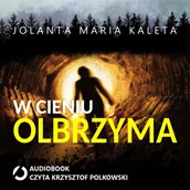 Audiobooki - kryminał, sensacja, thriller - W cieniu Olbrzyma - miniaturka - grafika 1
