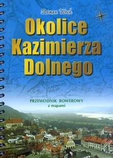 Okolice Kazimierza Dolnego - Przewodniki - miniaturka - grafika 1