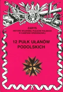 12 pułk ułanów Podolskich - Historia świata - miniaturka - grafika 1