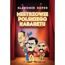 Mistrzowie polskiego kabaretu - Biografie i autobiografie - miniaturka - grafika 1