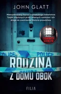 Felietony i reportaże - Rodzina z domu obok wyd. 2025 - John Glatt - miniaturka - grafika 1