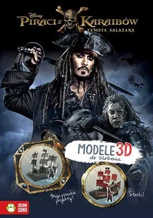 Piraci z Karaibów. Zemsta Salazara. Modele 3D do złożenia - Książki edukacyjne - miniaturka - grafika 1