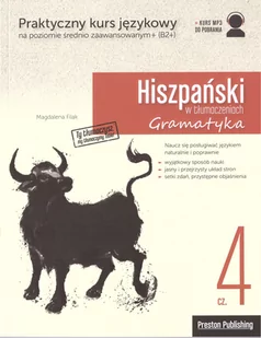 Preston Publishing Hiszpański w tłumaczeniach Gramatyka Część 4 - Magdalena Filak - Książki do nauki języka hiszpańskiego - miniaturka - grafika 1