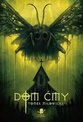 Horror, fantastyka grozy - Dom Ćmy - miniaturka - grafika 1