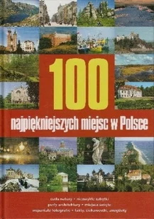 100 najpiękniejszych miejsc w Polsce - Przewodniki - miniaturka - grafika 1