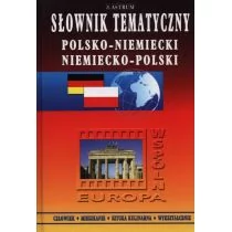 Astrum Słownik tematyczny polsko - niemiecki niemiecko - polski - Sylwia Ładzińska