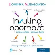 Diety, zdrowe żywienie - Insulinooporność. Zdrowa dieta i zdrowe życie - miniaturka - grafika 1