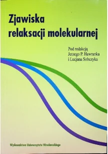 Zjawiska relaksacji molekularnej - Chemia - miniaturka - grafika 1