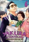 Komiksy dla młodzieży - Yakuza w Fartuszku. Kodeks Perfekcyjnego Pana Domu Tom 6 - miniaturka - grafika 1