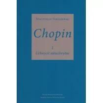 Polskie Wydawnictwo Muzyczne Chopin 2 Uchwycić nieuchwytne - Mieczysław Tomaszewski - Książki o muzyce - miniaturka - grafika 1