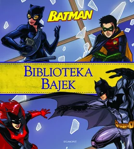 Batman. Biblioteka bajek - Wierszyki, rymowanki, piosenki - miniaturka - grafika 1