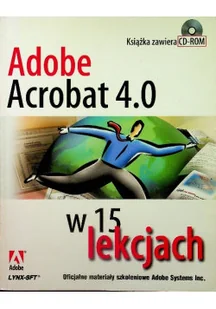Adobe Acrobat 4 0 w 15 lekcjach - Aplikacje biurowe - miniaturka - grafika 1