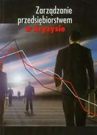Biznes - Zarządzanie przedsiębiorstwem w kryzysie Używana - miniaturka - grafika 1