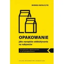 PWE Opakowanie jako narzędzie oddziaływania na nabywców. Zarządzanie opakowaniem w przedsiębiorstwie - Ekonomia - miniaturka - grafika 1