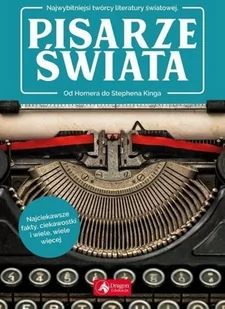 Pisarze Świata Katarzyna Zioła-Zemczak - Lektury gimnazjum - miniaturka - grafika 2