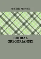E-booki - nauka - Chorał gregoriański - miniaturka - grafika 1