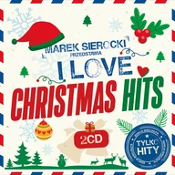 Świąteczna, kolędy - Marek Sierocki Przedstawia: I Love Christmas Hits - miniaturka - grafika 1