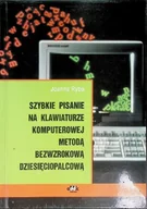 Aplikacje biurowe - Szybkie pisanie na klawiaturze komputerowej metodą bezwzrokową dziesięciopalcową - miniaturka - grafika 1