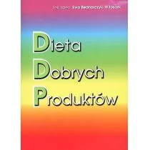 KOS Dieta Dobrych Produktów - Ewa Bednarczyk-Witoszek