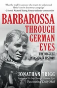 Biografie obcojęzyczne - Barbarossa Through German Eyes: The Biggest Invasion in History - miniaturka - grafika 1