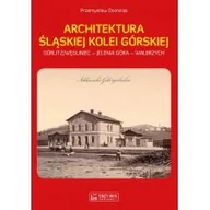 Przewodniki - Księży Młyn Przemysław Dominas Architektura Śląskiej Kolei Górskiej - miniaturka - grafika 1