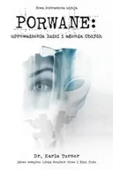 Literatura popularno naukowa dla młodzieży - Porwane: uprowadzenia ludzi i agenda Obcych - miniaturka - grafika 1