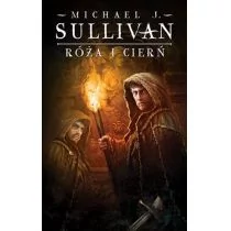 Michael J. Sullivan Róża i cierń Cykl Kroniki Riyrii Tom 2 - Fantasy - miniaturka - grafika 1