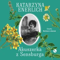 Audiobooki - literatura piękna - Akuszerka z Sensburga - miniaturka - grafika 1
