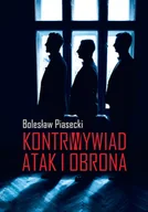 Felietony i reportaże - LTW Kontrwywiad. Atak i obrona Bolesław Piasecki - miniaturka - grafika 1