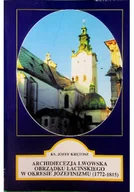 Religia i religioznawstwo - Archidiecezja Lwowska obrządku Łacińskiego w okresie józefinizmu - miniaturka - grafika 1
