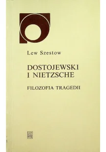 Dostojewski i Nietzsche - Filozofia i socjologia - miniaturka - grafika 1