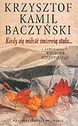 Kiedy się miłość śmiercią stała - Poezja - miniaturka - grafika 1