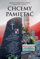 Pamiętniki, dzienniki, listy - Chcemy pamiętać - Maria Perlak, Andrzej Perlak - miniaturka - grafika 1
