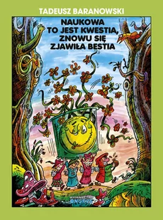 ONGRYS Naukowa to jest kwestia, znowu się zjawiła bestia - Tadeusz Baranowski - Komiksy dla dzieci - miniaturka - grafika 1