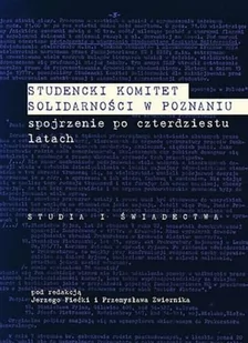 Wydawnictwo Miejskie Posnania Studencki Komitet Solidarności w Poznaniu Jerzy Fiećko (red.) - Historia Polski - miniaturka - grafika 2