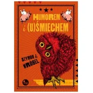 Felietony i reportaże - MG Humorem i (u)Śmiechem - miniaturka - grafika 1