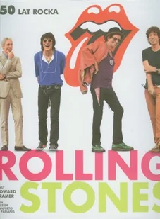 Olesiejuk Sp. z o.o. Rolling Stones. 50 lat rocka - Kramer Howard - Albumy inne - miniaturka - grafika 2