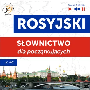Rosyjski Słownictwo dla początkujących Słuchaj & Ucz się Poziom A1 A2) Dorota Guzik MP3) - Audiobooki do nauki języków - miniaturka - grafika 2