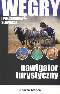 Węgry i Południowa Słowacja. Nawigator Turystyczny - Przewodniki - miniaturka - grafika 1