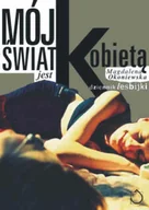 Pamiętniki, dzienniki, listy - Mój Świat Jest Kobietą. Dziennik Lesbijki - miniaturka - grafika 1
