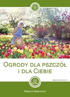 Nauki przyrodnicze - Ogrody dla pszczół i dla Ciebie - miniaturka - grafika 1