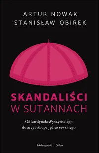 Skandaliści w sutannach - Felietony i reportaże - miniaturka - grafika 1