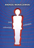 Poezja - Jeśli widziałeś człowieka - miniaturka - grafika 1